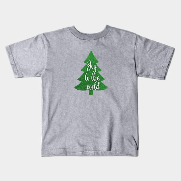 Joy to the world Christmas tree gift Kids T-Shirt by empathyhomey